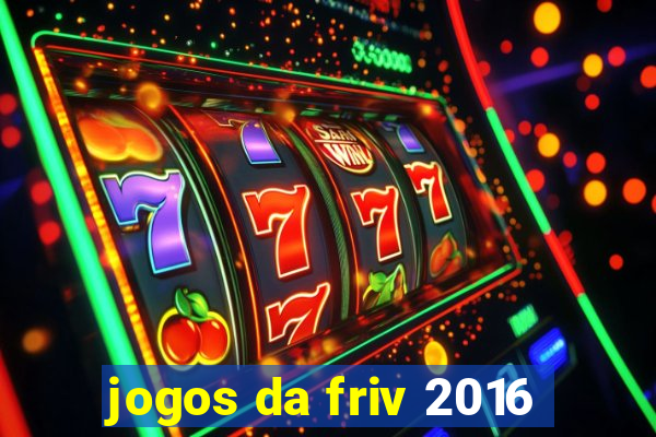 jogos da friv 2016